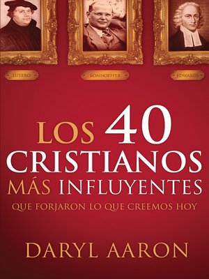 cover image of Los 40 cristianos más influyentes